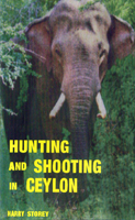 Hunting and Shooting in Ceylon